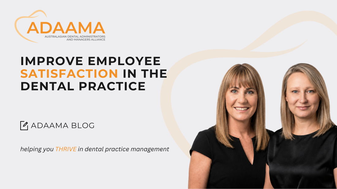 Improve Employee Satisfaction in the Dental Practice